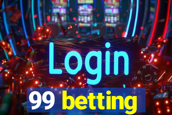 99 betting